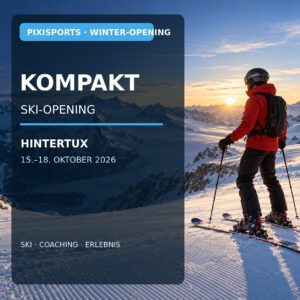 Kompakt-Ski-Opening in Hintertux vom 15. bis 18. Oktober 2026